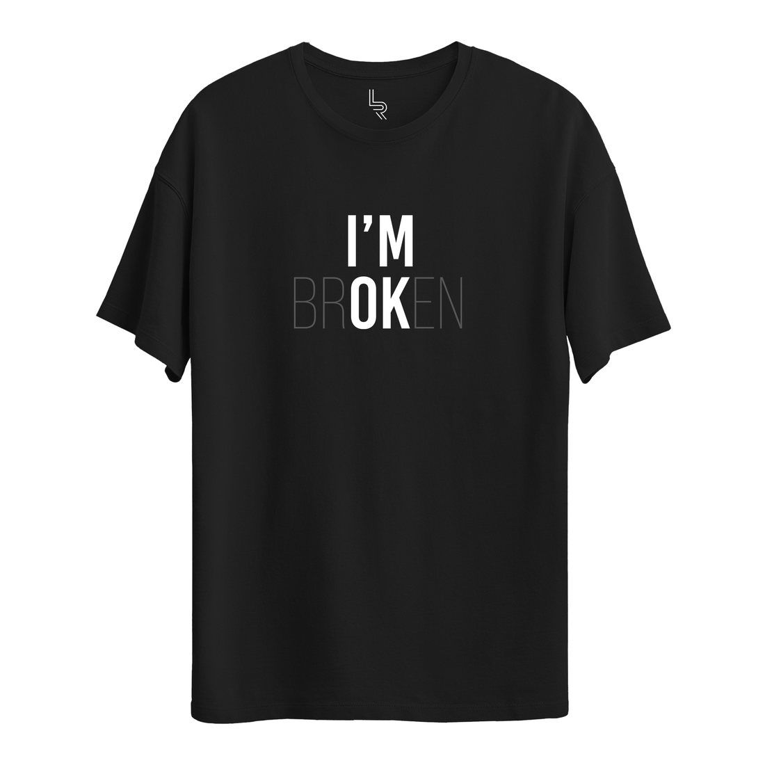 I'M Broken - T-Shirt